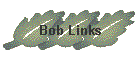 Bob Links